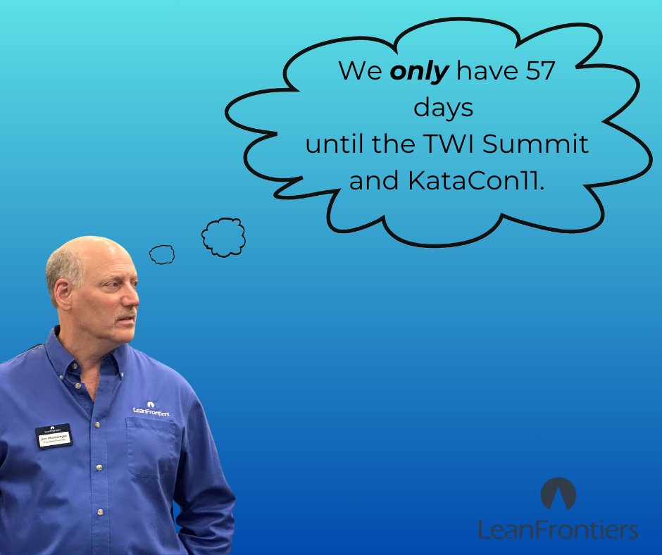 leanfrontiers's tweet photo. and just like that we are in 2025 with only 57 days left until the TWI summit and KataCon11.   I am going to leave the registration link here for you and your team.  TWI- https://t.co/9BAD7kHKa1 
KATA- https://t.co/b8x4h6H55J  
See ya there! https://t.co/XTaUTpDWVd