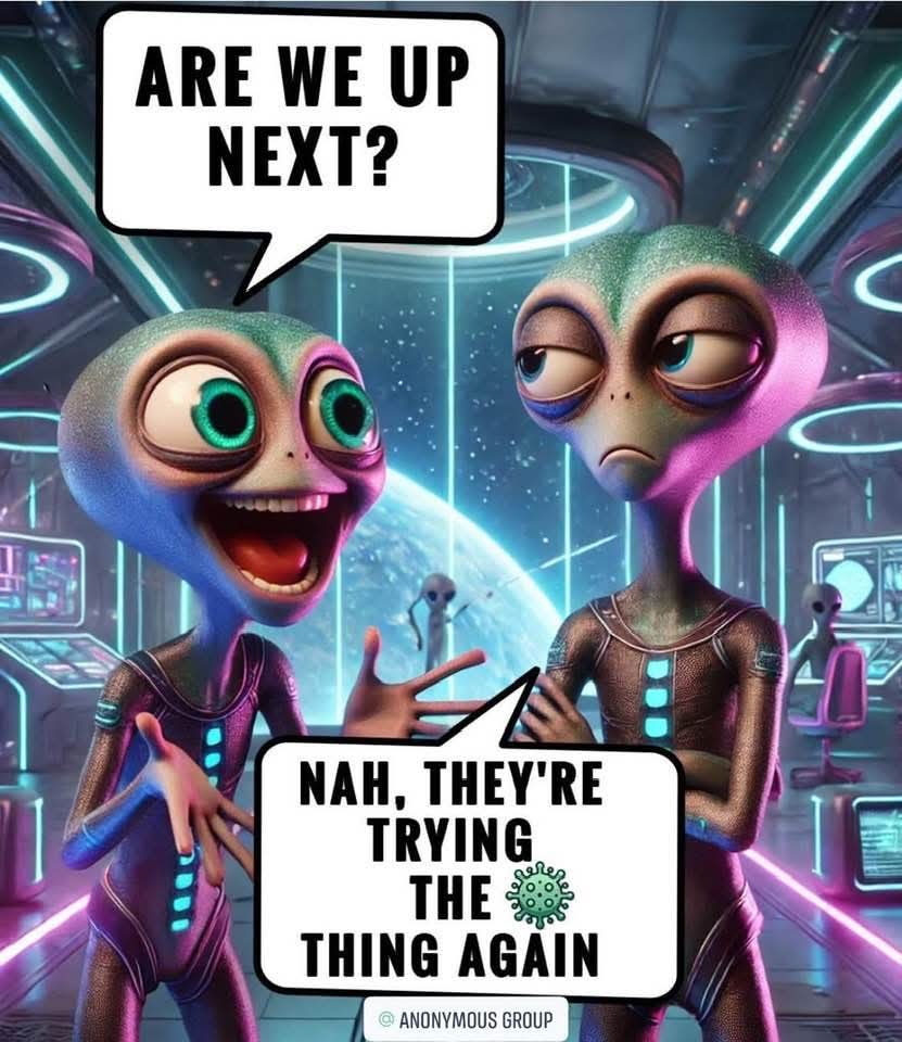 RellieDorsette's tweet image. #Aliens ... wait your turn.  We've got more #plagues and #mutating flu's to deal with yet 😂