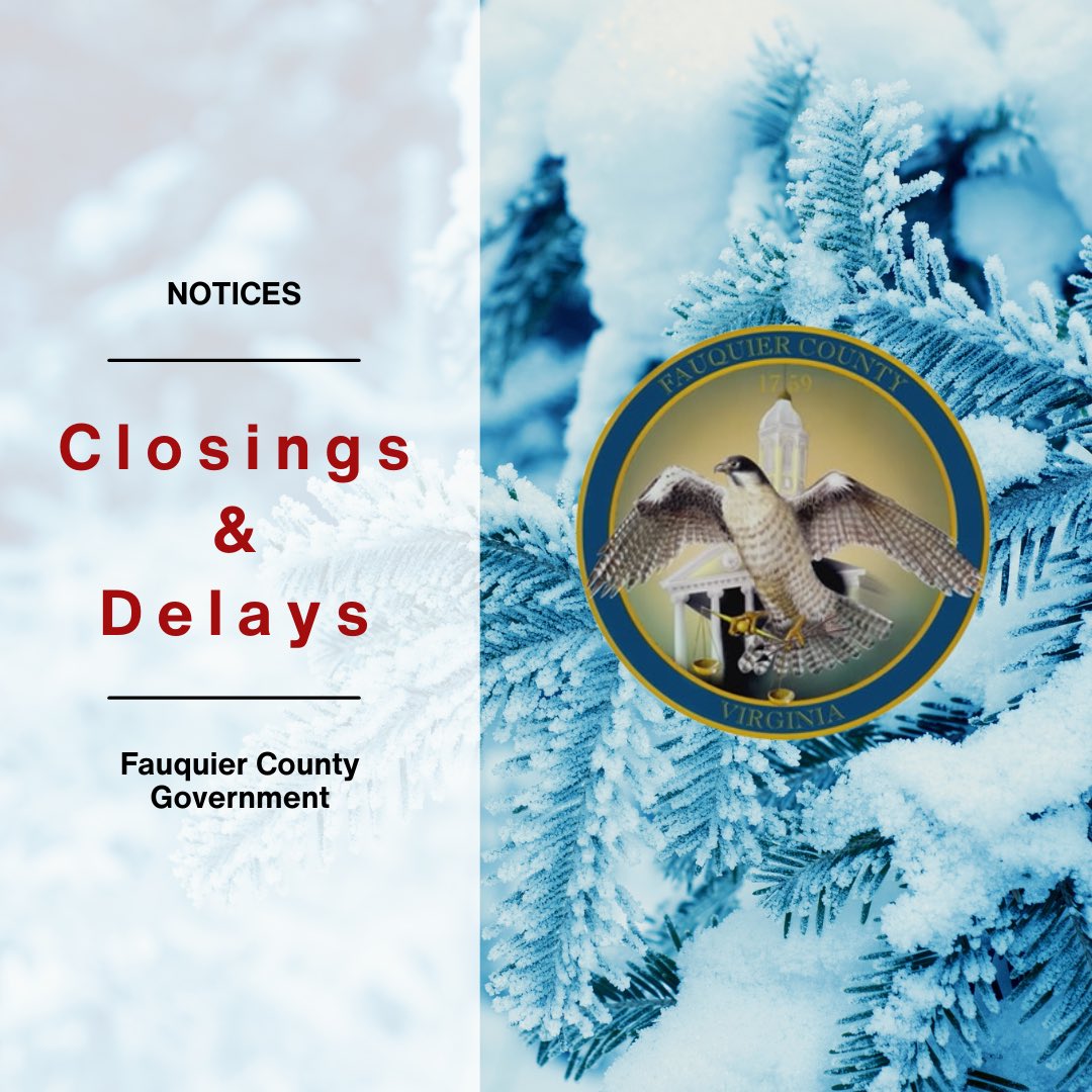 Fauquier County Government offices and facilities will be closed Tuesday, January, 7, 2025. #FauquierCounty