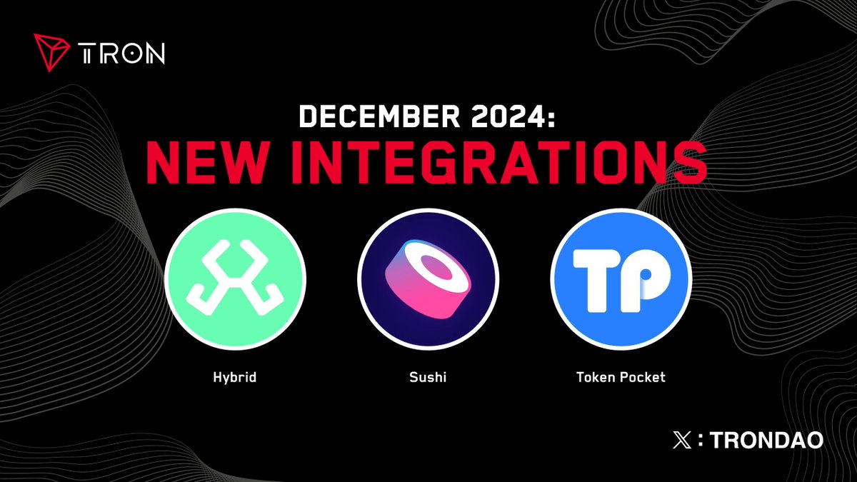 #TRON wrapped up 2024 on a high note with several new integrations! 🎵

▪️<a href="/SushiSwap/">Sushi.com</a>
▪️<a href="/TokenPocket_TP/">TokenPocket</a>
▪️<a href="/BuildOnHybrid/">Hybrid</a>