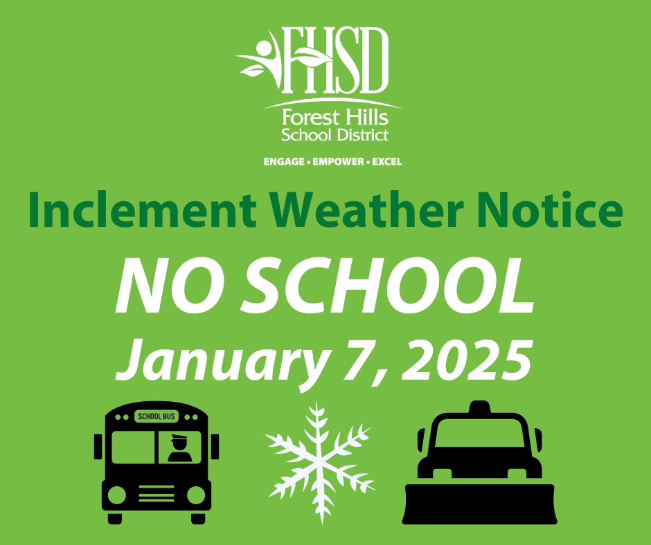 FHSD will be closed on Tuesday, Jan. 7 due to winter storm conditions. This closure means no transportation will be provided to private/parochial schools or to other programs outside FHSD. Administrators and certified staff members should work remotely.