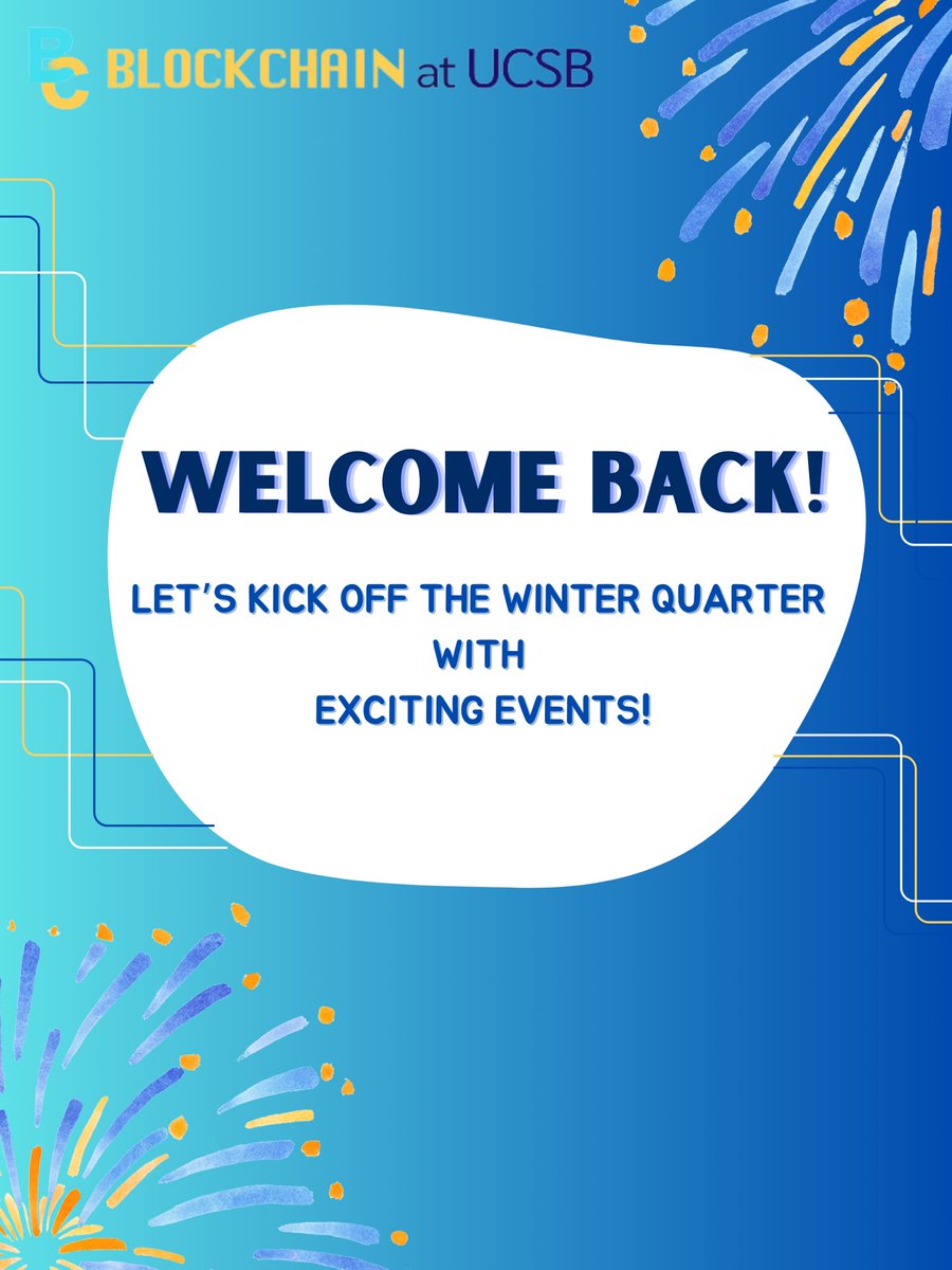 BlockchainUCSB's tweet image. 🚀 Welcome back, Gauchos!

We’re kicking off Winter Quarter with some exciting plans! 🎉 Join us for our Info Session this Friday, Jan 10th (6-7 PM) at NH 1006.

👋 Meet the team, learn about blockchain, and hear all about the awesome events we’ve got lined up! Don’t miss it!