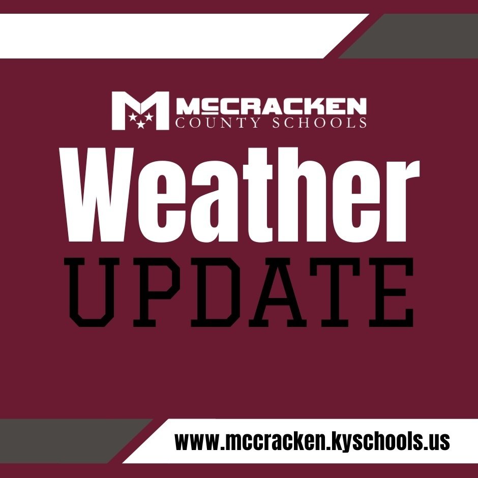 McCracken County Schools will operate on a 2-hour delay on Tuesday, January 7, 2025, to allow additional time for safe travel. Buses will run two hours later than usual, and there will be no morning preschool.