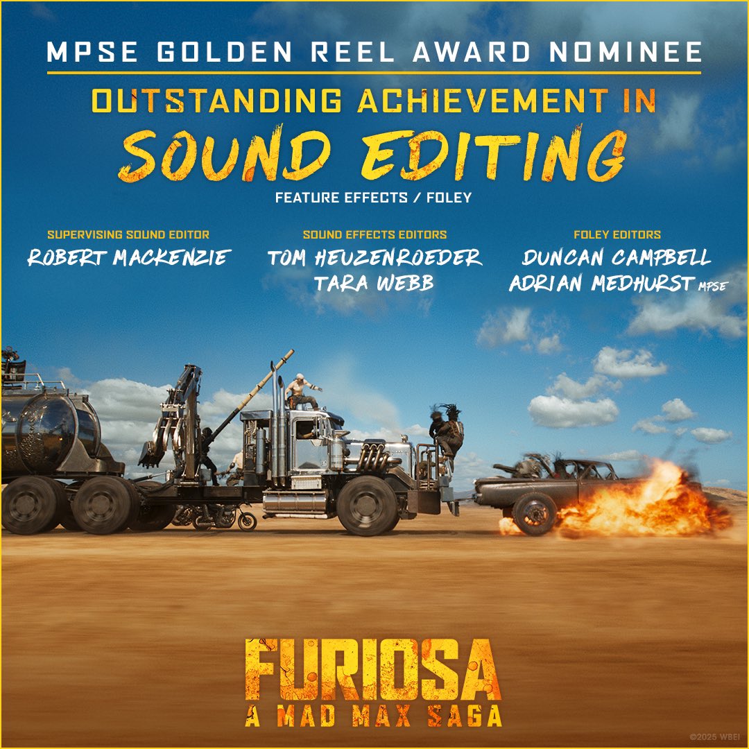 MadMaxMovie's tweet image. The #FURIOSA sound team has been nominated for an @mpseorg Golden Reel Award for Outstanding Achievement in Sound Editing - Feature Effects / Foley. Congratulations!