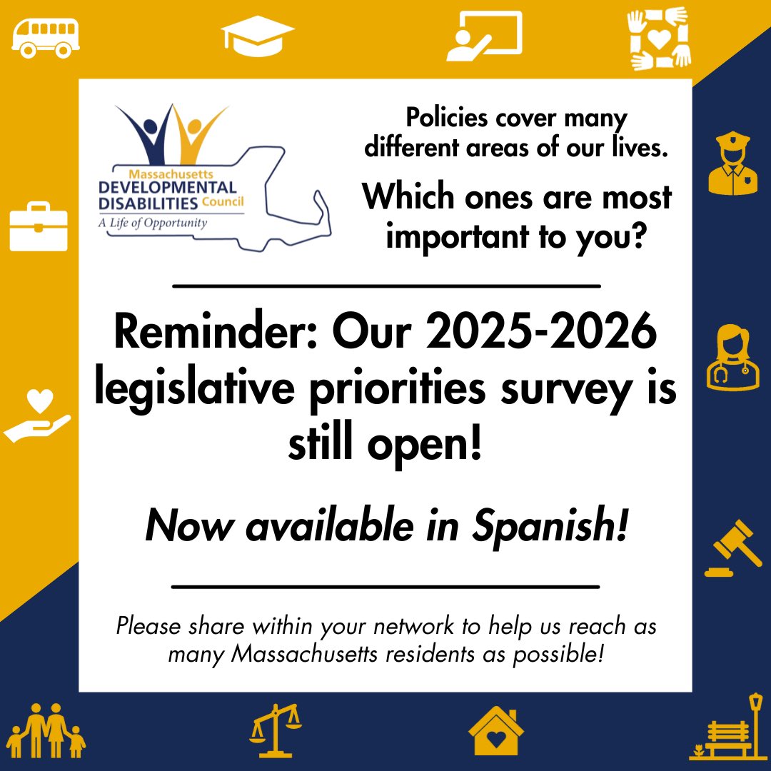 Reminder that our 2025-2026 Legislative Priorities survey is still open and is now available in Spanish!

Link to survey in English: surveymonkey.com/r/DJJ6BFG. 
Link to survey in Spanish: es.surveymonkey.com/r/GZVLG3H. 

#MAPoli #Disability #DisabilityRights #Massachusetts