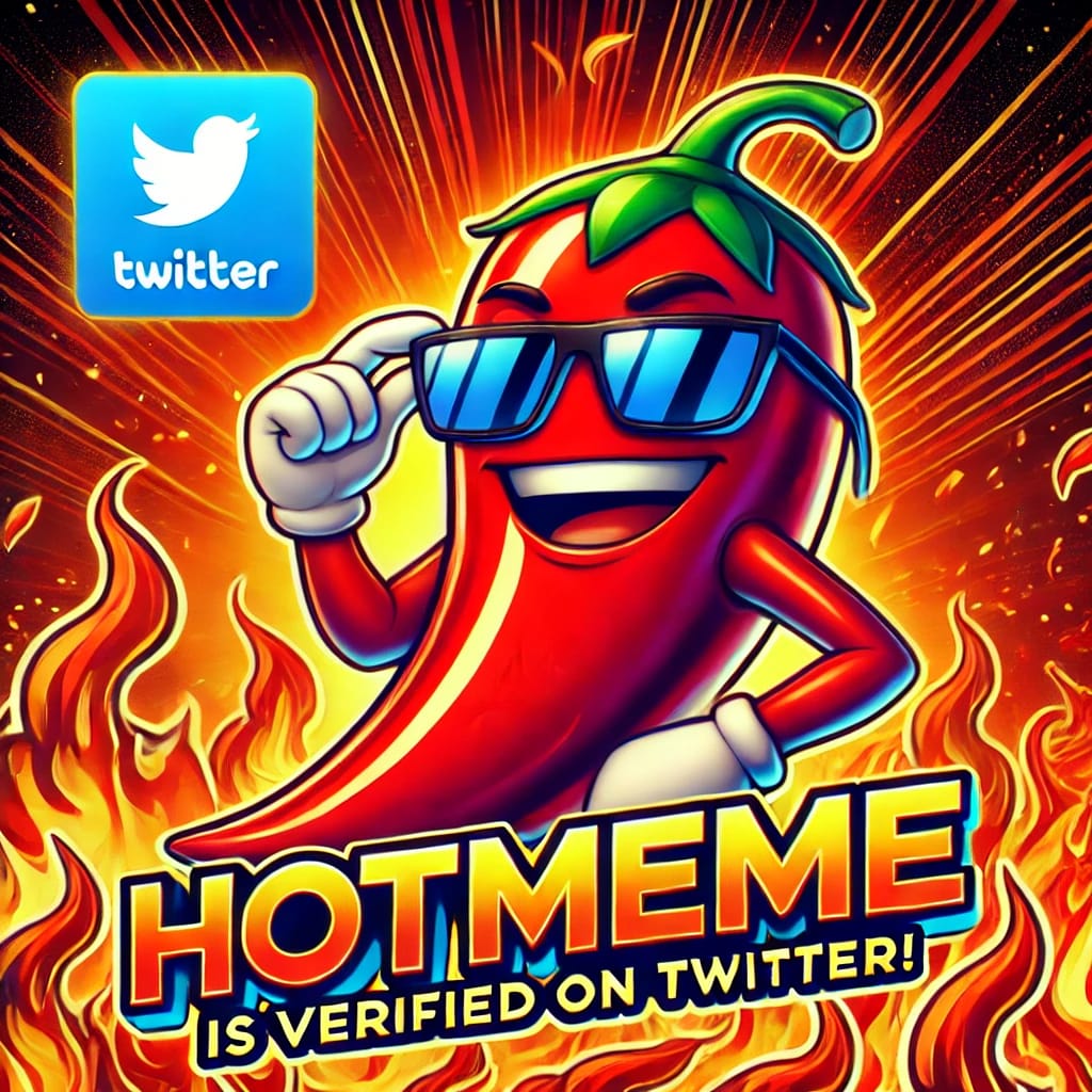 🔥🌶️ Attention HOTMEME community! 🌶️🔥

HOTMEME official account has been verified! ✅🔥 Now we are not only burning with memes, but also on Twitter.

This confirms that we are the most popular meme on blockchain and that we are here to break everything. 🌶️💰

Joke to warm up the