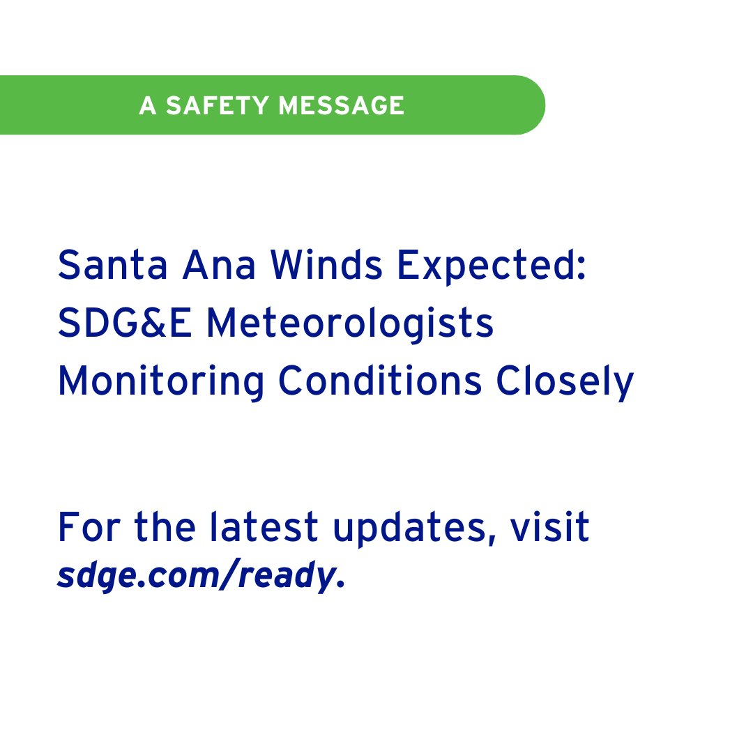 ⚠️ Due to critical fire weather conditions and forecasted Santa Ana winds, we are asking customers to prepare for high winds and potential Public Safety Power Shutoffs (PSPS) this week.  
  
📰 Learn more: sdge.com/ready
