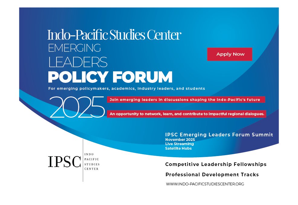🌏 IPSC Emerging Leaders Forum 2025

⏳ Early Bird Registration Closing Soon!
📅 Deadline: 15 January
This is your chance to network, learn, and contribute to impactful regional dialogues.
🔗 Register indo-pacificstudiescenter.org/ipsc-indo-paci…
#IPSC2025 #EmergingLeaders #IndoPacific #Leadership