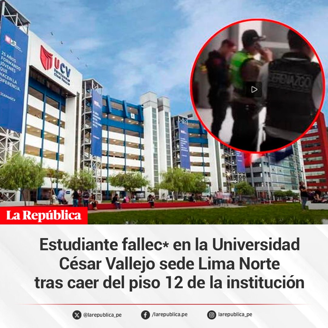 larepublica_pe's tweet photo. 🚨 Estudiante fallece en la Universidad César Vallejo, Lima Norte, tras caer del piso 12 de la institución

Se ha reportado el fallecimiento de una joven estudiante de la Universidad César Vallejo.
https://t.co/v0EvV4W1Rr https://t.co/oUZB1Wy67m