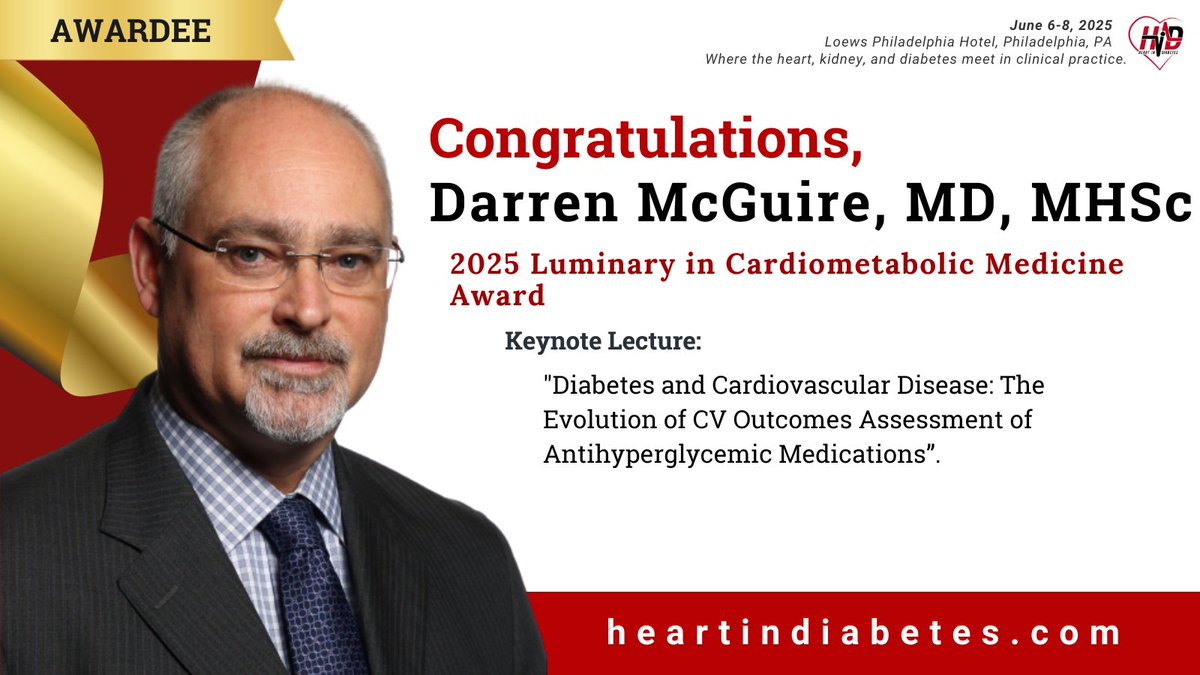 Heart in Diabetes 🫀 (@heartindiabetes) on Twitter photo Congratulations to Darren McGuire, MD on receiving the 2025 Luminary in Cardiometabolic Medicine Award! Join us at the 9th <a href="/HeartinDiabetes/">Heart in Diabetes 🫀</a> to hear his keynote lecture "Diabetes and Cardiovascular Disease: The Evolution of CV Outcomes Assessment of Antihyperglycemic Medications”. Congratulations to Darren McGuire, MD on receiving the 2025 Luminary in Cardiometabolic Medicine Award! Join us at the 9th <a href="/HeartinDiabetes/">Heart in Diabetes 🫀</a> to hear his keynote lecture "Diabetes and Cardiovascular Disease: The Evolution of CV Outcomes Assessment of Antihyperglycemic Medications”.