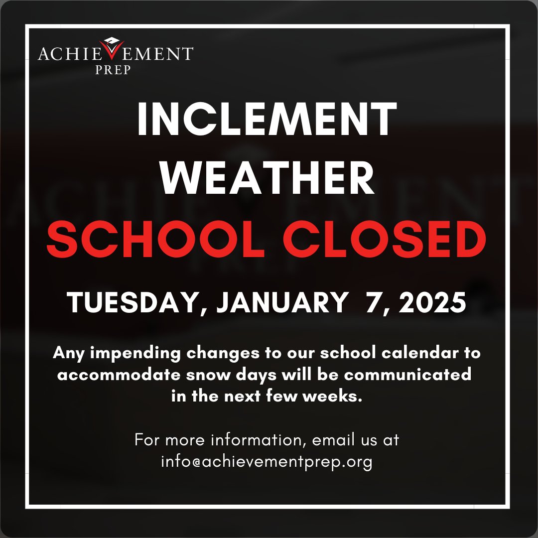 AchievementPrep's tweet photo. Due to the weather conditions, and in conjunction with DCPS, Achievement Prep will be CLOSED TOMORROW, Tuesday, January 7, 2025. Any impending changes to our school calendar to accommodate snow days will be communicated in the next few weeks. https://t.co/KbIjiuU7zs