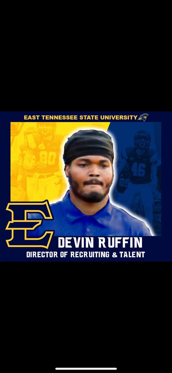 Devin Ruffin (@coachdruff) on Twitter photo Blessed to announce I will be joining the staff at East Tennessee State University as Director Of Recruiting and Talent #BucU #GoBucs #TogetherWeWinโ๏ธ๐ดโโ ๏ธ Blessed to announce I will be joining the staff at East Tennessee State University as Director Of Recruiting and Talent #BucU #GoBucs #TogetherWeWinโ๏ธ๐ดโโ ๏ธ