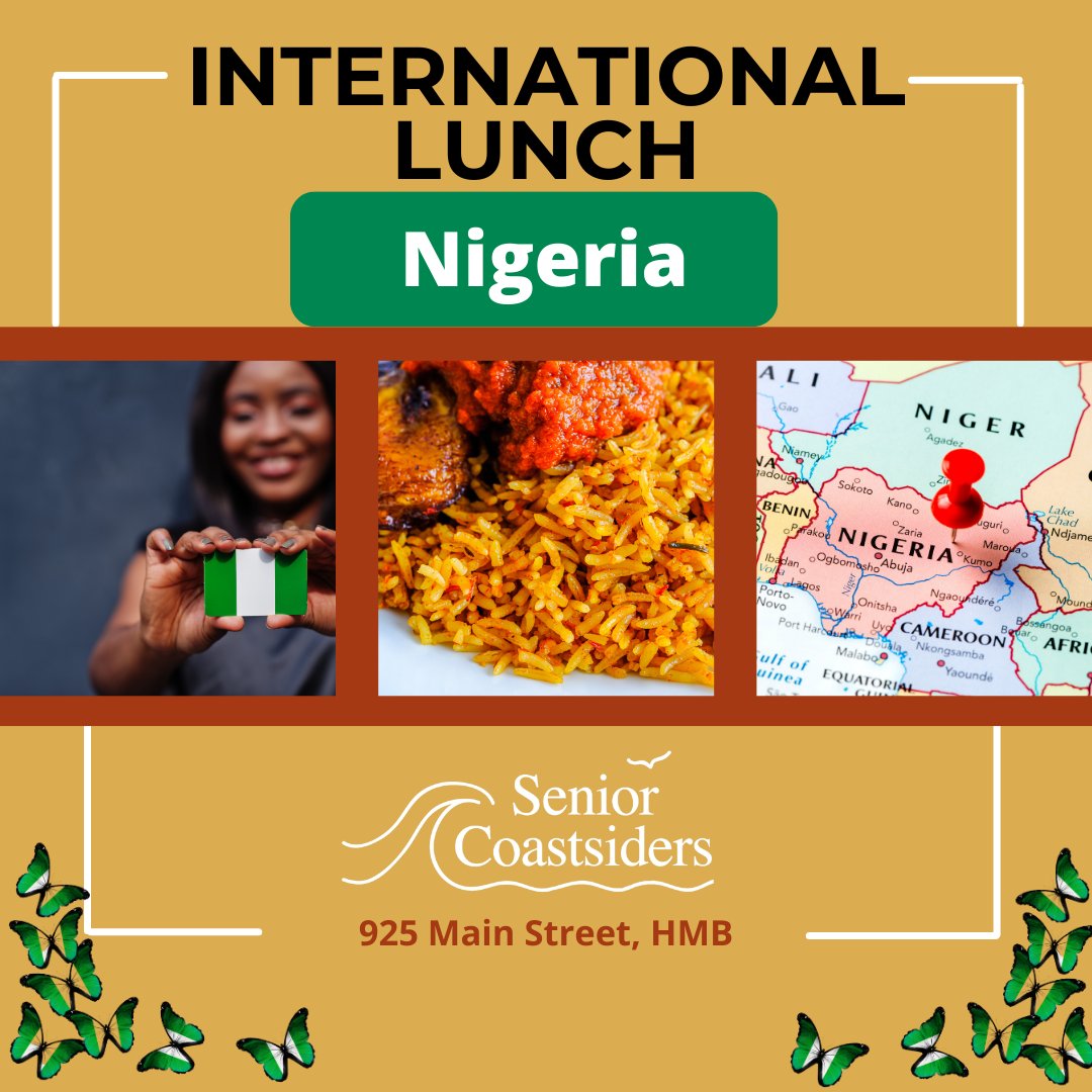 Every month, we choose a country to celebrate at lunch. Join us on January 8 to celebrate Nigeria with Nigerian Chicken Jollof! Doors open at 11:30am and service starts at noon. Don't be late! #seniorcoastsiders  #NigerianFood #JollofRice #TasteOfNigeria #ChefSpecial