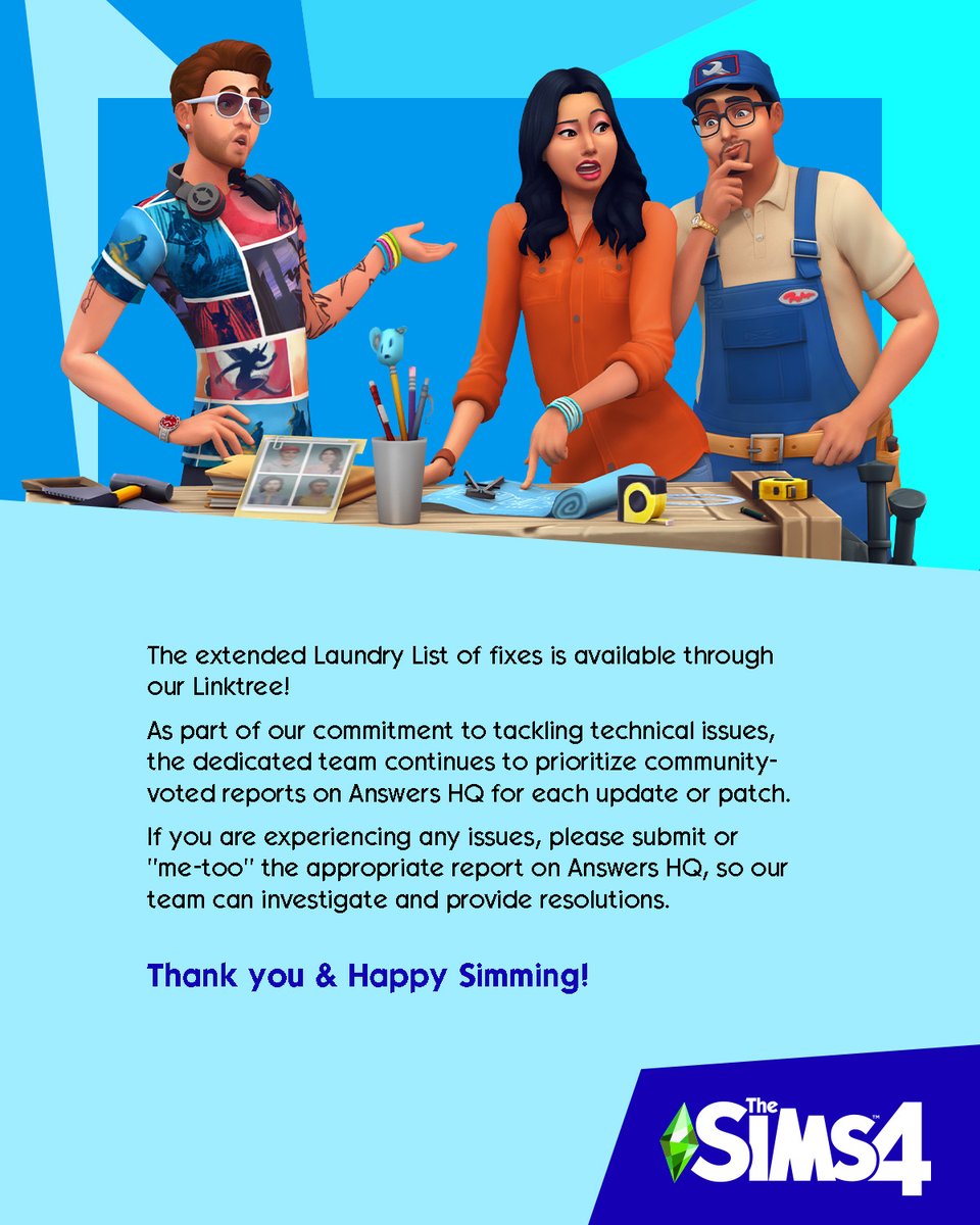 Sul Sul Simmers!

Today we have a fresh Laundry List of community-reported issues that we aim to resolve in next week's upcoming patch for an improved gameplay experience.

See the full list here 🧺📝🔗: ea.com/games/the-sims…
