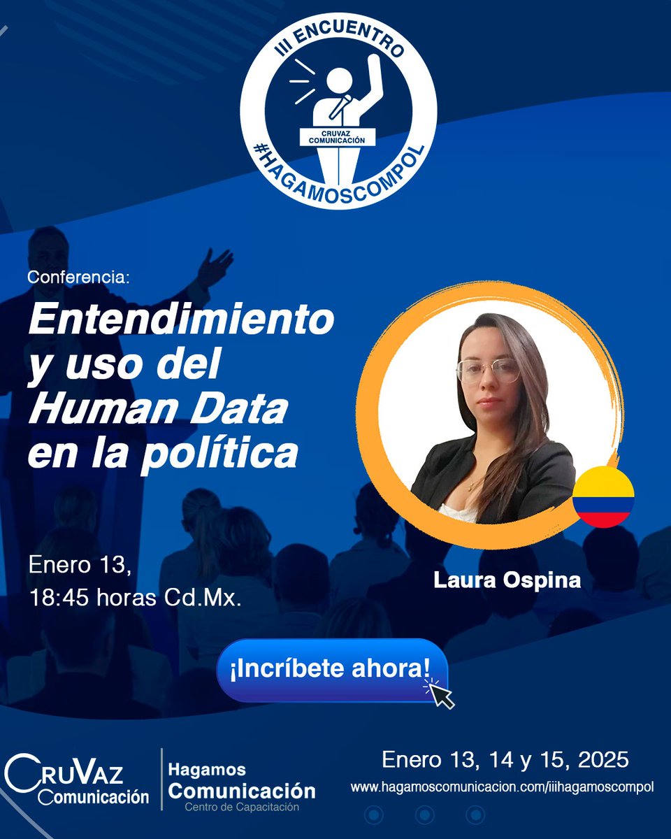 📢✨ ¡Ya está aquí el III Encuentro #HagamosComPol!
📝Conferencia "Entendimiento y uso del Human Data en la política"
👩‍🏫 Ponente Laura Ospina 🇨🇴
🌐 Modalidad Online
📅 Fecha 13 de enero 2025
⏰ Horario 18:00 horas CDMX
🔗 Regístrate ahora: hagamoscomunicacion.com/curso/iii-encu…