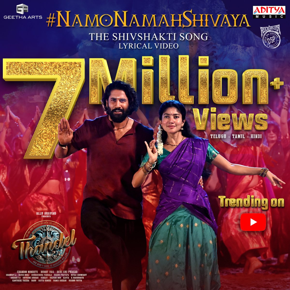 Aditya Music (@adityamusic) on Twitter photo The powerful chants of Mahadev 🔱 and the soulful tale of divine love are winning hearts! ❤🔥
#NamoNamahShivaya – The ShivShakti Song from #Thandel hits 7️⃣ MILLION+ views & 𝙏𝙍𝙀𝙉𝘿𝙄𝙉𝙂 on #YouTube!✨
▶ bit.ly/NamoNamahShiva…
A 'Rockstar' <a href="/ThisIsDSP/">DEVI SRI PRASAD</a> divine trance on The powerful chants of Mahadev 🔱 and the soulful tale of divine love are winning hearts! ❤🔥
#NamoNamahShivaya – The ShivShakti Song from #Thandel hits 7️⃣ MILLION+ views & 𝙏𝙍𝙀𝙉𝘿𝙄𝙉𝙂 on #YouTube!✨
▶ bit.ly/NamoNamahShiva…
A 'Rockstar' <a href="/ThisIsDSP/">DEVI SRI PRASAD</a> divine trance on