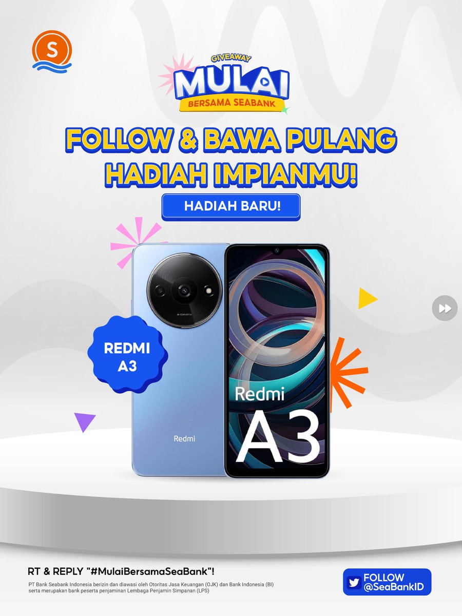 SeaBankID's tweet photo. HADIAH BARU: XIAOMI REDMI A3! 🙇🏻‍♀️
#MulaiBersamaSeaBank

Caranya cuma:
1. FOLLOW TWITTER @SEABANK.ID
2. LIKE &amp; RT Tweet ini
3. REPLY "MULAI BERSAMA SEABANK" serta semua username media sosial kamu
4. TAG TEMANMU

CEK selengkapnya di slide ke 2! 🫶 https://t.co/NU8qfvVP6p