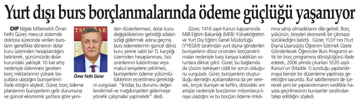 📰YURTDIŞINDA EĞİTİM ALAN BURSİYERLERE DESTEK ÇAĞRISI
(CUMHURİYET)<a href="/cumhuriyetgzt/">Cumhuriyet</a> 

📰YURT DIŞI BURS BORÇLANMALARINDA ÖDEME GÜÇLÜĞÜ YAŞANIYOR
(YENİÇAĞ)<a href="/Gazete_Yenicag/">Yeniçağ</a> 

📰ÖĞRENCİLER BURSLARINI ÖDEYEMİYOR
(KORKUSUZ)<a href="/korkusuzgazete/">Korkusuz</a>