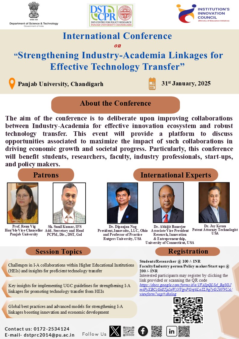 we are organizing an International Conference on “Strengthening Industry-Academia Linkages for Effective Technology Transfer” on January 31, 2025, at Panjab University, Chandigarh. 
A platform to deliberate upon improving IA interlinkages. 
<a href="/IndiaDST/">DSTIndia</a>