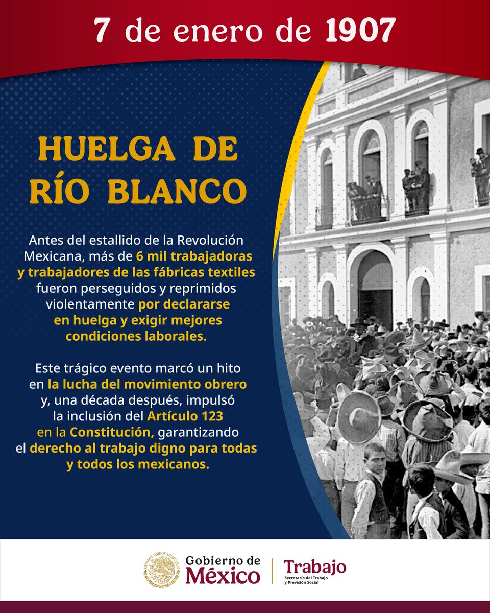 🟢Hoy, conmemoramos el heroísmo 🦸 de las y los trabajadores textiles 🧶 que alzaron sus voces🗣️ en la huelga🪧de Rio Blanco, Veracruz, en 1907. 📍