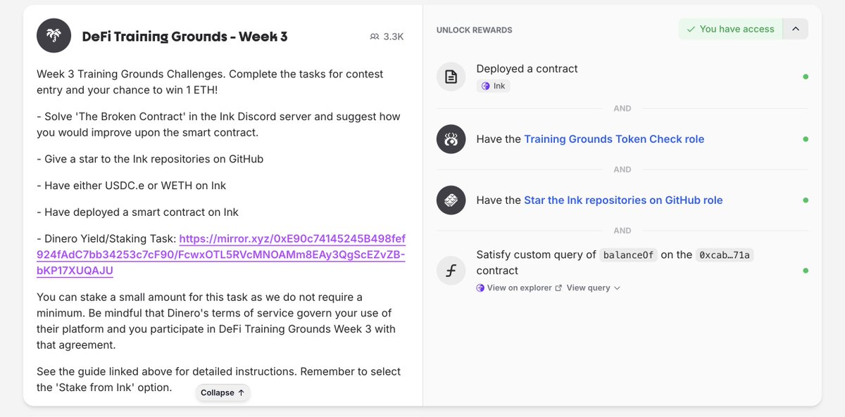 DeFi Training Grounds - Week 3 มาแล้วครับ 
👉 guild.xyz/inkonchain 

💜 ภารกิจง่ายๆ 
1⃣ Deployed a contract (ง่ายสุดคือ Owlto)
      👉 owlto.finance/deploy?chain=I…
2⃣ ถืออย่างน้อย 1 USDC.e หรือ 0.0003 WETH
3⃣ Stake ETH รับ iETH ไม่มีขั้นต่ำ 
       👉  ink.dinero.xyz/app 
3⃣