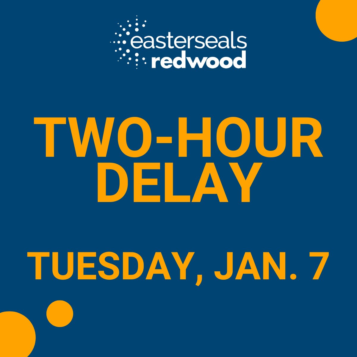 Easterseals Redwood (@eastersealsrw) on Twitter photo All Easterseals Redwood locations will operate on a two-hour delay on Tuesday, January 7. We look forward to seeing everyone again soon! All Easterseals Redwood locations will operate on a two-hour delay on Tuesday, January 7. We look forward to seeing everyone again soon!