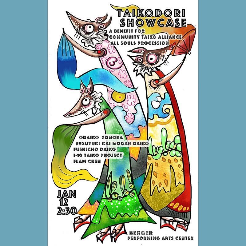 Join is for a fundraiser for The All Souls Procession! 
An Amazing afternoon of music and dance this Sunday 1/12 at 2:30 pm Berger Theater 
Get tickets here 
taikocommunityalliance.org/taikodori