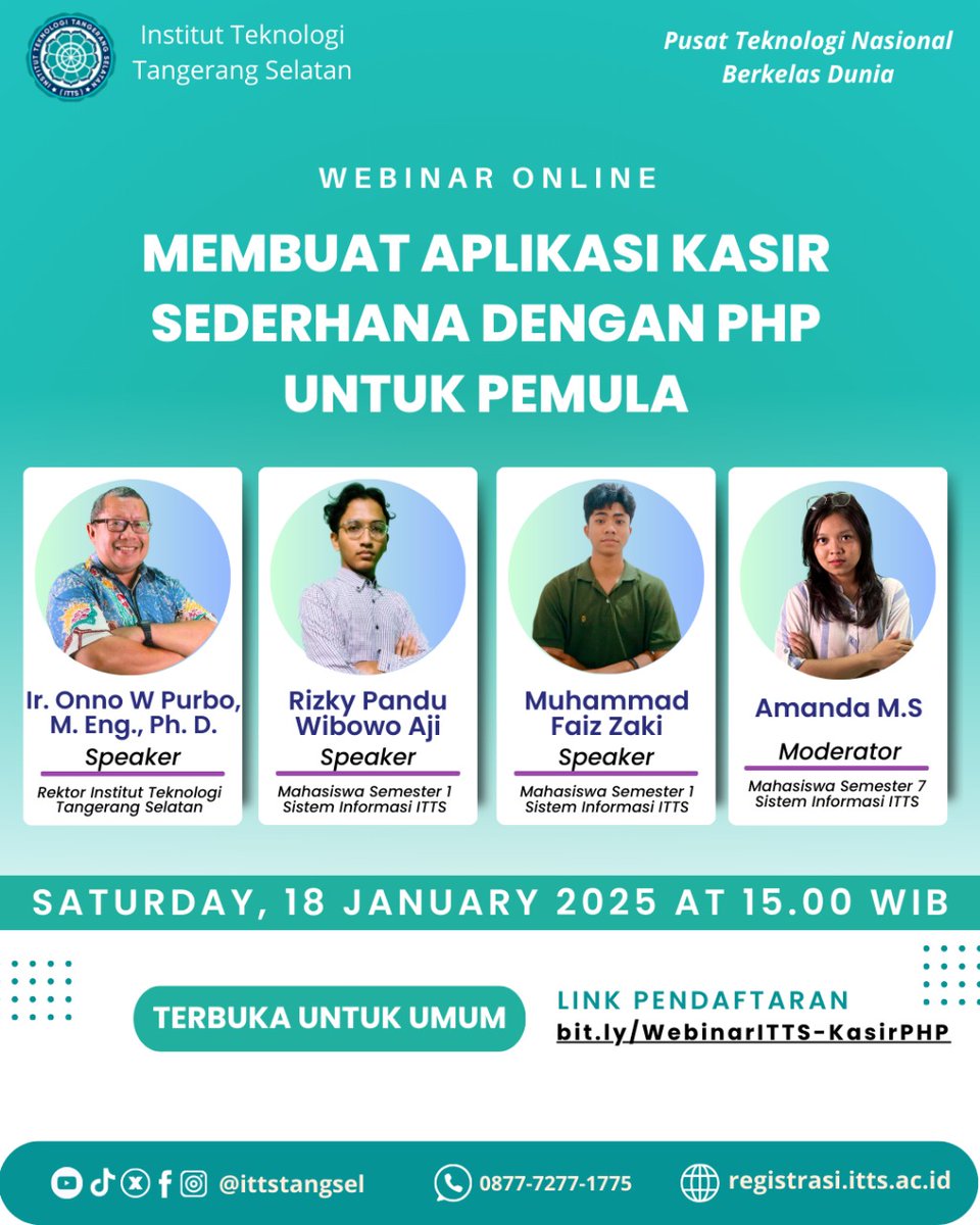 Institut Teknologi Tangerang Selatan mempersembahkan webinar mengenai cara membuat aplikasi kasir sederhana dengan PHP untuk pemula bersama para mahasiswa  Sistem Informasi Institut Teknologi Tangerang Selatan✨

Yuk, Daftar sekarang!
bit.ly/WebinarITTS-Ka…

<a href="/onnowpurbo/">Onno W. Purbo</a>
