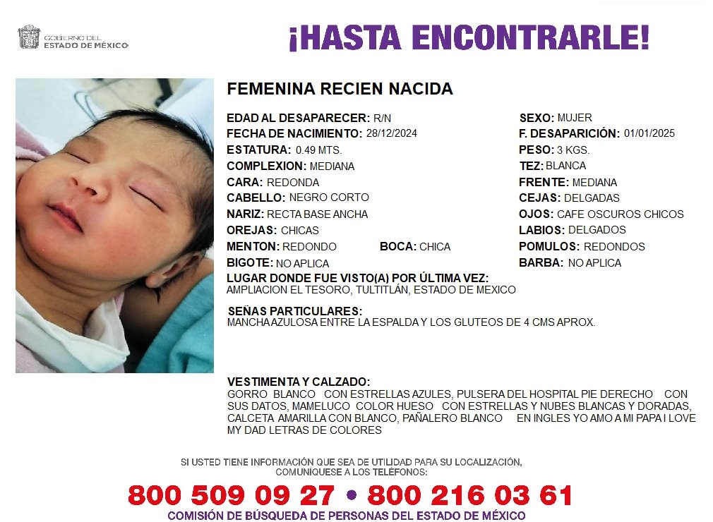 Solicitamos de tu apoyo en difusión para dar pronta localización a FEMENINA RECIEN NACIDA, comunícate a los teléfonos de COBUPEM 800 216 0361, 800 509 0927. #TodosEnLaBúsqueda