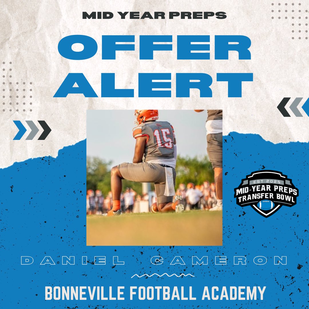 Mid-Year Preps (@midyearpreps_) on Twitter photo Mid Year Preps Player Spotlight: <a href="/Daniel_cam15/">Daniel cameron</a> earns <a href="/BonnFootball/">Bonneville Football Academy</a> offer! Mid Year Preps Player Spotlight: <a href="/Daniel_cam15/">Daniel cameron</a> earns <a href="/BonnFootball/">Bonneville Football Academy</a> offer!