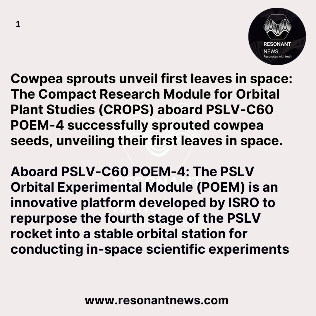 Resonant_News's tweet image. COWPEA Sprouts unveil First leaves in Space 

#ISRO #pslvc60 #POEM4