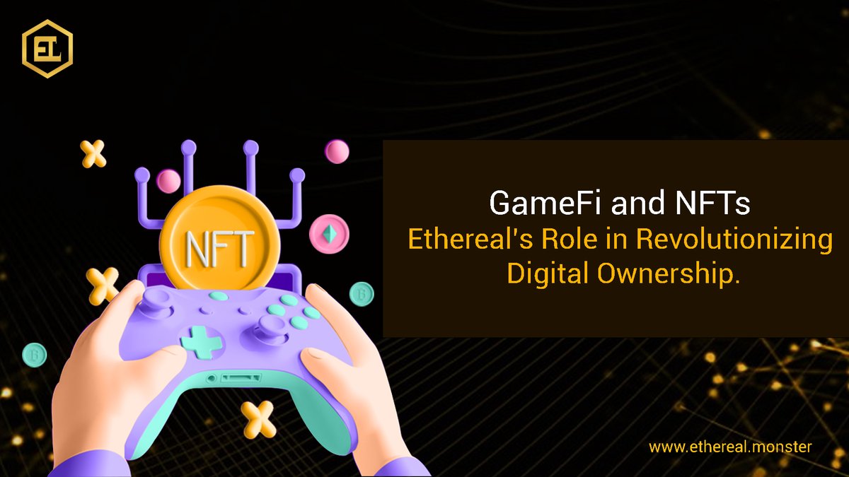 🔹 Revolutionizing Digital Ownership 🎮✨

GameFi + NFTs = The Future of True Ownership.
With Ethereal, players and creators can unlock new realms of value, control, and opportunity in the decentralized gaming world. 🚀

#Ethereal #GameFi #NFTs #DigitalOwnership #Web3Gaming