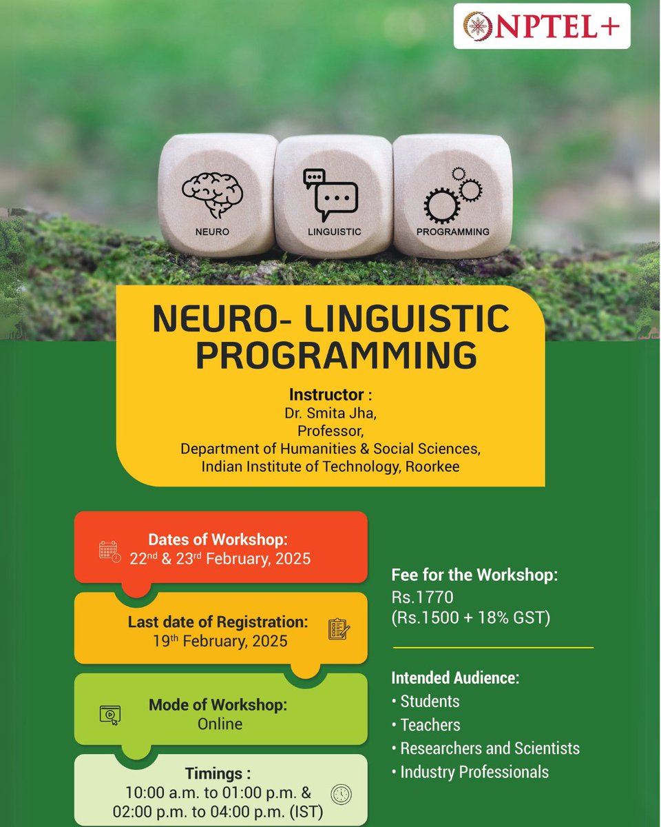 nptel_official's tweet image. #NPTEL #nptelindia #NLPWorkshop #IITRoorkee #NeuroLinguisticProgramming #PersonalDevelopment #CommunicationSkills #NPTELCourses #OnlineWorkshop #SkillDevelopment #ContinuousLearning