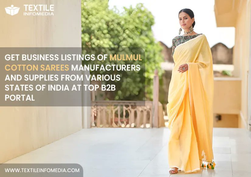 TextileMedia's tweet image. Get Business Listings of Mulmul Cotton Sarees Manufacturers and Supplies from Various States of India at Top B2B Portal

textileinfomedia.business.blog/2024/12/23/mul…