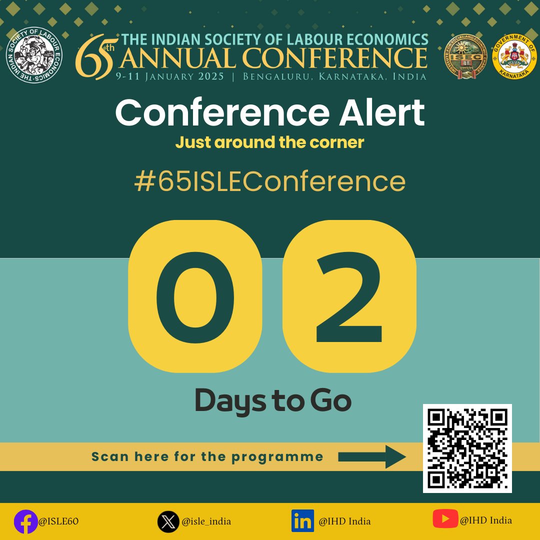 Indian Society of Labour Economics (@isle_india) on Twitter photo โฐ 2 Days to Go!
The #65ISLEConference is just around the corner! ๐
๐
9-11 Jan 2025
๐ <a href="/ISECBengaluru/">Institute for Social and Economic Change</a>
Scan the QR code in the creative for the programme details & follow us for live updates! ๐ฒ
#ISLE2025 #LabourEconomics #Conference #Bengaluru โฐ 2 Days to Go!
The #65ISLEConference is just around the corner! ๐
๐
9-11 Jan 2025
๐ <a href="/ISECBengaluru/">Institute for Social and Economic Change</a>
Scan the QR code in the creative for the programme details & follow us for live updates! ๐ฒ
#ISLE2025 #LabourEconomics #Conference #Bengaluru