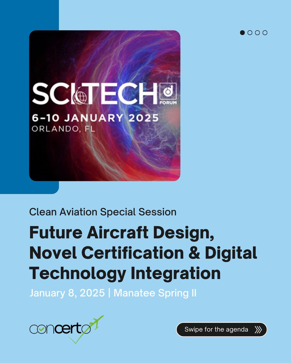CONCERTO_EUproj's tweet photo. 🌍✈️ Join us at the @clean_aviation Special Session in #AIAASciTech 2025: Future Aircraft Design, Novel Certification, and Digital Technology Integration

📅 Date &amp; Time: January 8, 09:30 AM – 11:50 AM
📌 Room: Manatee Spring II

#CONCERTOProject #CleanAviation #AIAA https://t.co/oq3rphRKjv