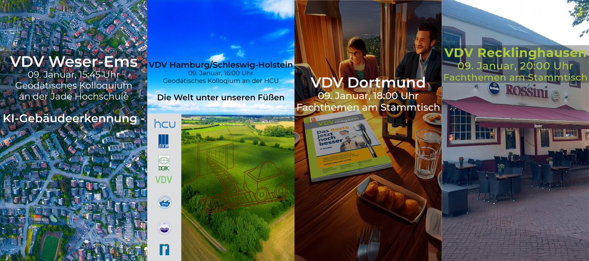 Gleich vier VDV-Termine haben wir für euch am 09. Januar:
15:45 Uhr, Jade Hochschule Oldenburg, geodät. Kolloquium
16:00 Uhr, HCU Hamburg, geodät. Kolloquium
18:00 Uhr, Dortmund, Fachthemen am Stammtisch
20:00 Uhr, Haltern am See, Fachthemen am Stammtisch
#myVDVDates