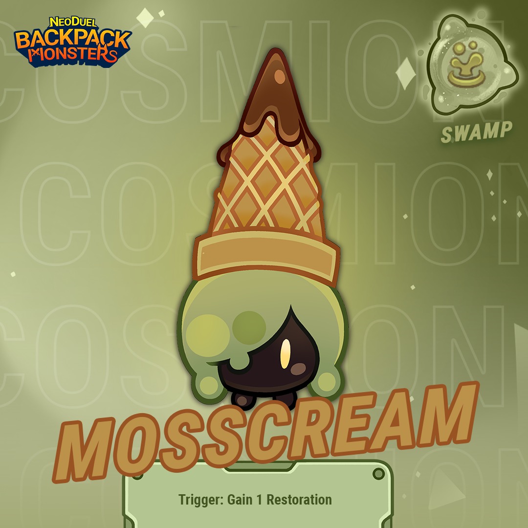 Sweet meets swampy! 🍦🌿

Mosscream’s charm hides powerful restorative abilities. Gain 1 restoration at trigger and keep your duels frosty. 🍃

Are you ready for a bite? ✨