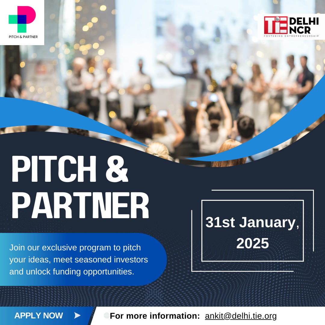 🎤 Got the Perfect Pitch? Showcase it to top investors and elevate your startup to the next level! 🚀

✨ TiE Delhi-NCR’s Pitch &amp; Partner Initiative is your launchpad for success, tailored for early-stage and seed-stage startups.

🌟 Why Should You Join?
🔹 Wow investors with