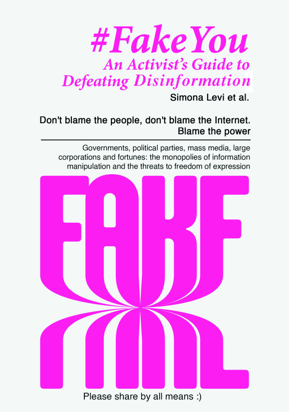 X_net_'s tweet photo. 📚✨ Our release #FakeYou An Activist's Guide to Defeating Disinformation
👔 Governments, political parties, mass media, large corporations & fortunes: monopolies of information manipulation and threats to freedom of expression.
📢 Free download!🔄
https://t.co/kQh8rqfsv7 https://t.co/FtZlMY7xOI