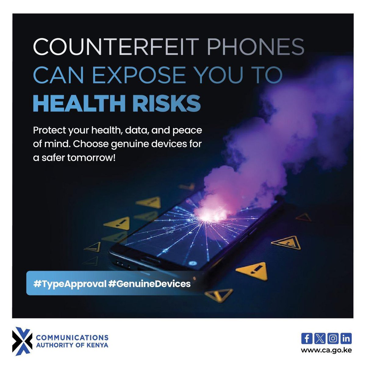 CA_Kenya's tweet photo. Beware of Counterfeit Phones! 
Did you know that using counterfeit mobile phones can put your health, data, and peace of mind at risk? Protect yourself and your loved ones by choosing genuine, type-approved phones. 
#TypeApproval #ConsumerSafety #DigitalAccessForall https://t.co/WaJm0uORlC