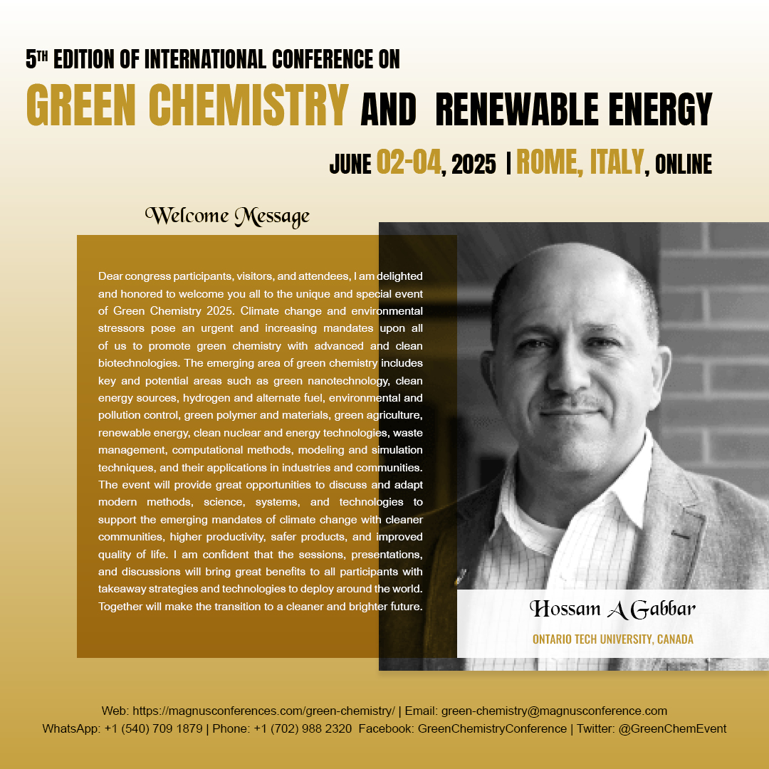 Green Chemistry 2025 (@greenchemevent) on Twitter photo We are honored to welcome <a href="/hossamgabbar/">Hossam A.Gabbar</a> from <a href="/ontariotech_u/">Ontario Tech University</a> , Canada as a Keynote speaker <a href="/GreenChemEvent/">Green Chemistry 2025</a> Join us as we explore pioneering advancements in renewable energy. Be part of the conversation: magnusconferences.com/green-chemistr…
📅: June 2-4, 2025, Rome
📞: +1 (540) 709 1879. We are honored to welcome <a href="/hossamgabbar/">Hossam A.Gabbar</a> from <a href="/ontariotech_u/">Ontario Tech University</a> , Canada as a Keynote speaker <a href="/GreenChemEvent/">Green Chemistry 2025</a> Join us as we explore pioneering advancements in renewable energy. Be part of the conversation: magnusconferences.com/green-chemistr…
📅: June 2-4, 2025, Rome
📞: +1 (540) 709 1879.