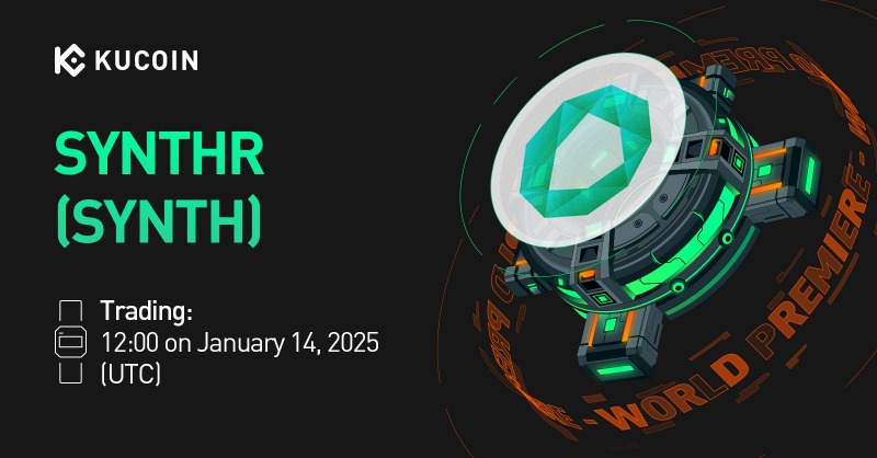 kucoincom's tweet photo. 💥World Premiere💥

📢 New Listing
 
@synthr_io $SYNTH Gets Listed on #KuCoin!

💎Pair: SYNTH/USDT 
💎Deposit: now open (network: ARB-ERC20)
💎Trading: 12:00 on January 14, 2025 (UTC)