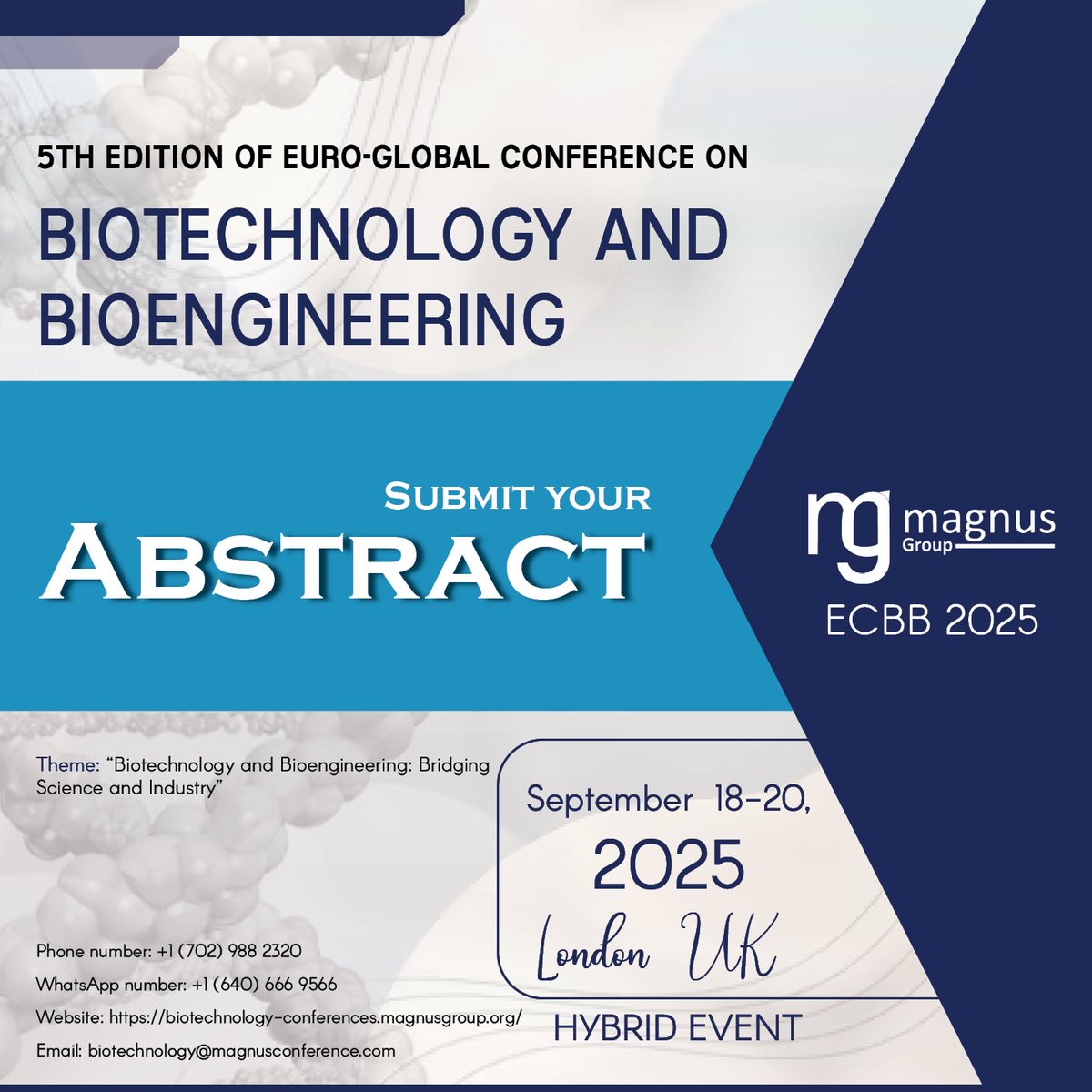 BioCongress's tweet image. 🚀Call for Abstracts! 🚀
Be part of @BioCongress by @magnus_group !
📅September 18-20, 2025
📍London, UK | Hybrid Event
🔗Submit here: …echnology-conferences.magnusgroup.org/submit-abstract
🔗Info: …echnology-conferences.magnusgroup.org
📲+1 (702) 988-2320
💬+1 (640) 666-9566
#ECBB2025 #Biotechnology #SubmitYourAbstract