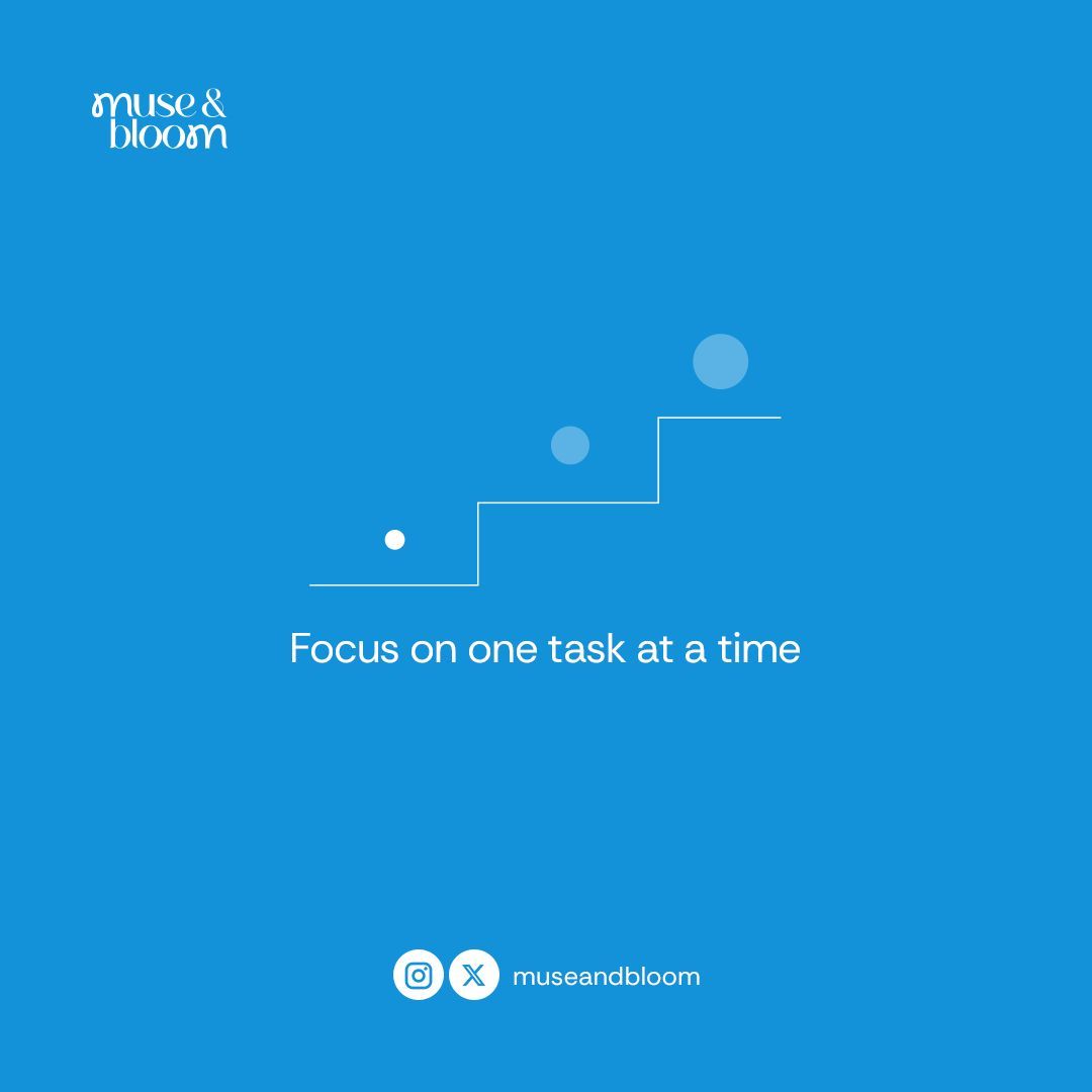 Museandbloom's tweet photo. #Productivitytips
Focus on one task at a time. https://t.co/CbleavaX94