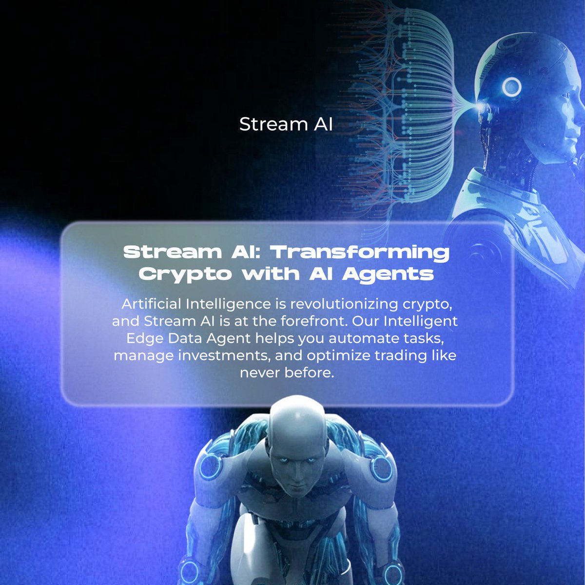 Stream AI: Transforming Crypto with AI Agents Artificial intelligence is  revolutionizing crypto, and Stream AI is at the forefront. Our Intelligent  Edge Data Agent helps you automate tasks like never before. Stay