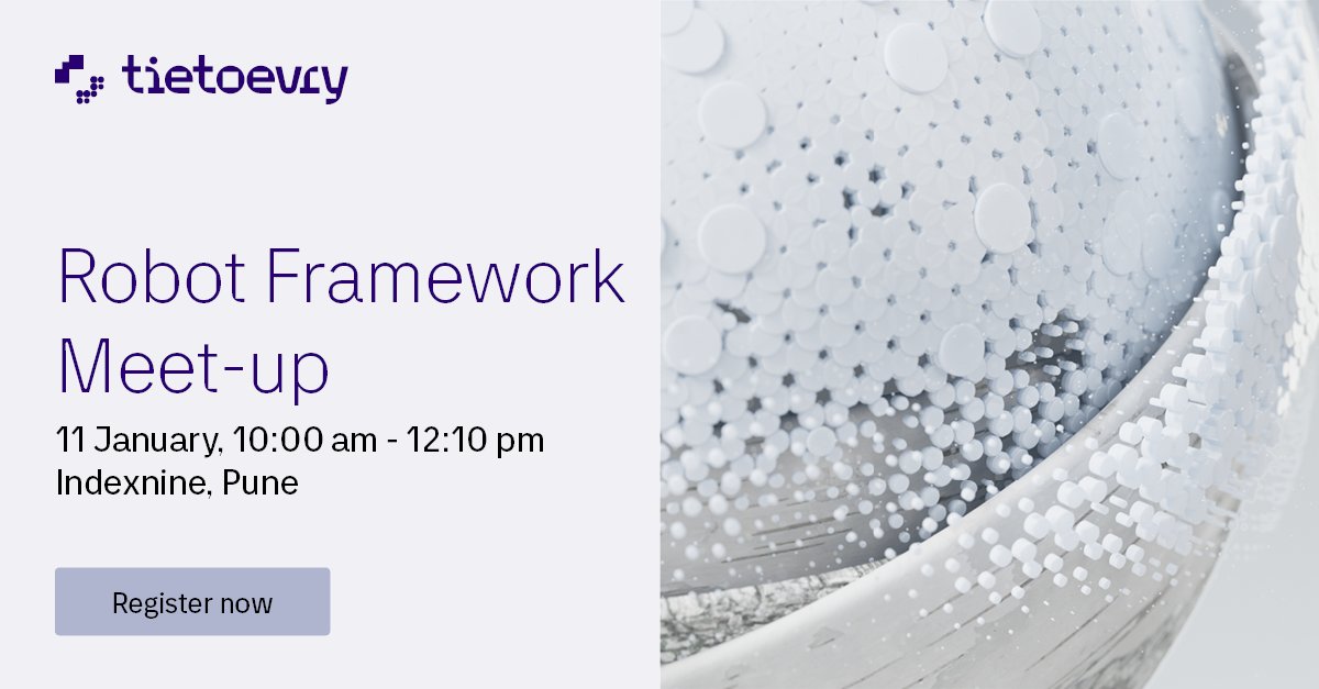 Tietoevry is collaborating with Indexnine for the Robot Framework Meet-up, scheduled for Jan 11 at Indexnine, Pune. Join the meet-up to gain insights, connect, and stay ahead in the fast-evolving world of test automation. 
To register: bit.ly/3BVyoIs

#Tietoevryindia