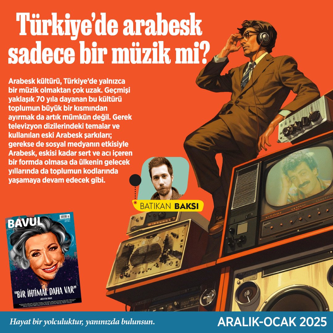 "Arabesk eskisi kadar sert ve acı içeren bir formda olmasa da toplumun kodlarında yaşamaya devam edecek gibi." 

<a href="/BatikanBaksi_/">Batıkan Baksı</a> yazdı, yeni sayıda
