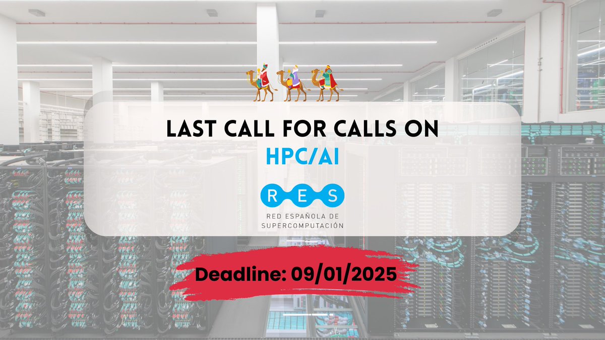 🔴BREAKING: ¡Los Reyes traen horas de cómputo para proyectos de HPC e IA!

¡No pierdas la oportunidad de participar en la convocatoria con acceso a los superordenadores de la RES! 

🚨Deadline: 09/01/2025🚨

👉Aplica desde la Intranet de la RES: res-intranet.bsc.es/res-intranet/