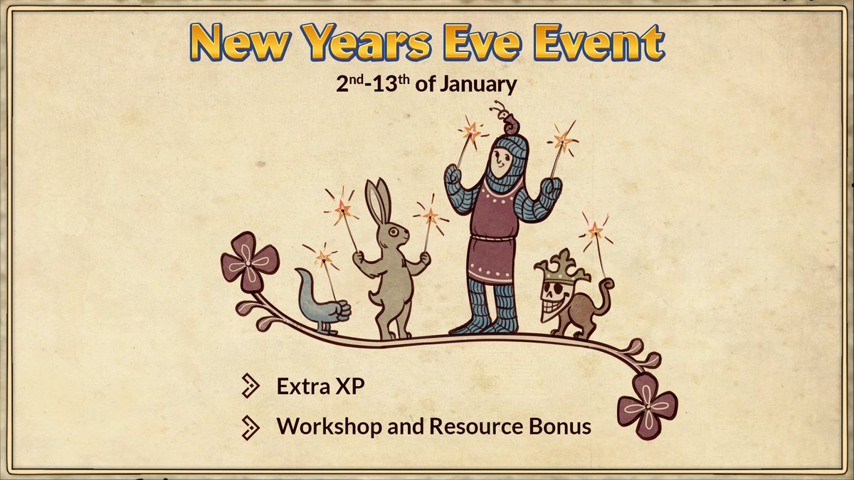 Knights of the Realm, the clock is ticking! 🛡️⚔️

Don’t miss your chance to jumpstart the year with the New Year’s Eve Event! Boost your progress with:
✨ Extra XP
🛠️ Workshop bonuses
💎 Resource bonuses
Seize the opportunity before it’s gone on January 13th! 🎉